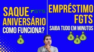 FGTS - Como funciona o saque aniversário - Como funciona o empréstimo do FGTS - Cléber Miranda