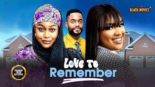 LOVE TO REMEMBER ( DORIS IFEKA, UCHE MONTANA, CHIKE DANIELS ) Latest Nigerian Movie 2025