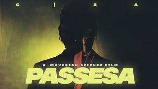 CIZA - PASSESA (Official Music Video)