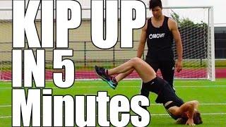 Learn How to Kip Up In 5 Minutes