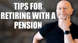 Retirement Planning Tips With A Pension