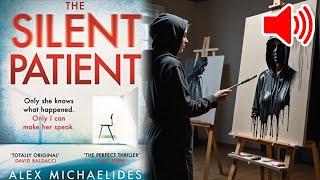  The Silent Patient - Alex Michaelides - complete audiobook full length