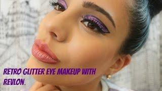 Retro Glitter Eye Makeup With Revlon.