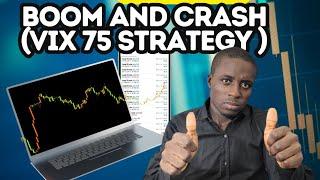 BOOM AND CRASH (VOLATILITY 75) STRATEGY/PRICE ACTION SECRETS