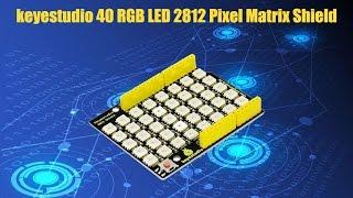 ks0163 keyestudio 40 RGB LED 2812 Pixel Matrix Shield