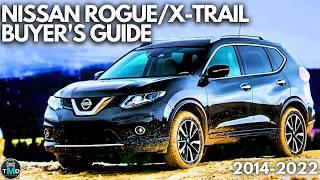 Nissan X-Trail / Rogue T32 Buyers Guide (2014-2022) Common faults and reliability problems (T32)