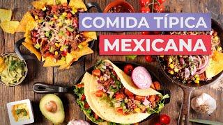 Comida típica de México  | 10 Platos Imprescindibles