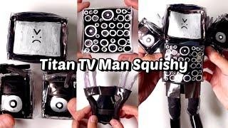 [Full ver.] DIY Skibidi Toilet‍️ "Titan TV Man️" Squishy with nano tape.