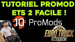 TUTO - Installer la PROMOD facilement sur ETS 2