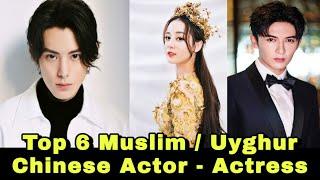 Top 6 Muslim Chinese Actor - Actress Religion | Dylan wang | Dilraba Dilmurat |Shen yue |