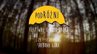 PodRóżni - Festiwal o krok dalej 2015