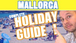 MAJORCA - MALLORCA Holiday Guide & Travel Tips