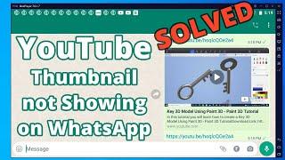 YouTube Thumbnail not Showing on WhatsApp - Big Secret Revealed