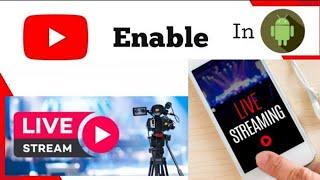 2021 || How to enable LIVE Streaming on YouTube channel || enable LIVE Streaming on YouTube