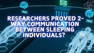 Two people communicated during lucid dreams?