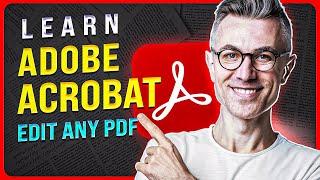 Master Adobe Acrobat Pro: A Complete Tutorial for Beginners 2024