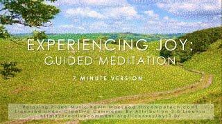 Mindfulness Meditation: Experiencing joy (7 minutes)