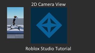 2D Camera View | Roblox Studio Tutorial