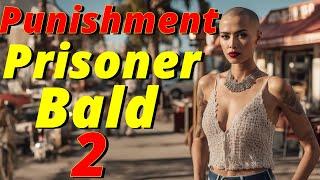 Haircut Stories - Forced Head Shave in the King's Prison : Punishment Head Shave Buzz Cut part 2
