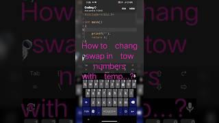 #program #coding #python #humor #highlights #code #mobile How to chang swap in tow numbers temp 2024