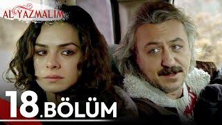 18. Bölüm | Al Yazmalım