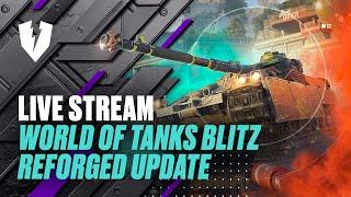 WoT Blitz. Details and Answers to your Questions about Reforged Update