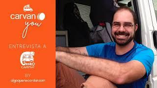 CarvanYou #06: Geckocamper - Asesoramiento y mecánico de furgonetas camper.