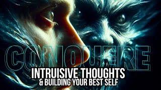 How to stop Intrusive Thoughts  | Believe and Achieve Motivation