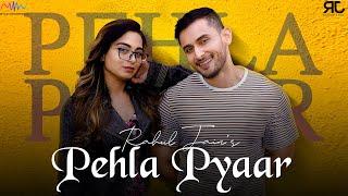 Pehla Pyaar | Rahul Jain Feat. Leenesh Mattoo , Soni Dhawan | Romantic Song 2021 | Love Song