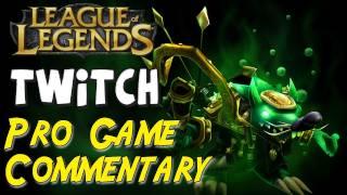 League of Legends - Pro Commentary #4 - MashMe Twitch