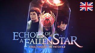 FINAL FANTASY XIV Patch 5.2 - Echoes of a Fallen Star