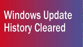 How to Clear All Windows Update History In Windows 10