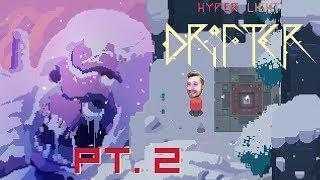 Bird-Men in the Mountains | Hyper Light Drifter Gameplay #2