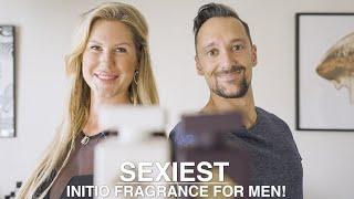 Sexiest INITIO Fragrance For MEN According To a Woman! Best Men's Fragrances From Initio!