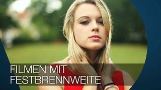 Filmen mit einer Festbrennweite 50 mm I TUTORIAL