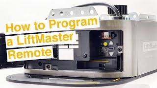 Program a LiftMaster Remote in 30 seconds