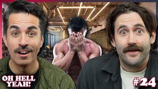 Personal Trainer Therapists & Movie Theaters | Oh Hell Yeah! Podcast - EP. 24