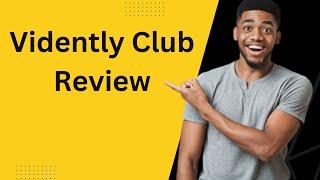 Vidently Club Review | Don 't Buy Before Watching This Video !