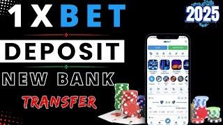 How to deposit money in 1xbet 2025 | 1xbet deposit kaise karen | 1xbet deposit new bank transfer