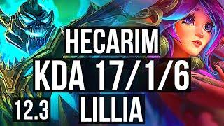 HECARIM vs LILLIA (JNG) | 17/1/6, 68% winrate, Legendary, Rank 15 Heca | KR Grandmaster | 12.3