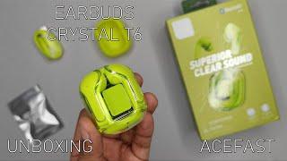 ACEFAST Earbuds Crystal T6 - Unboxing | TheAgusCTS