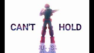 Can't Hold Us // My Hero Academia「AMV」