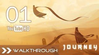 Journey Walkthrough - Gameplay Part 1 (The Beginning) HD 1080p PS3 PSN No Commentary
