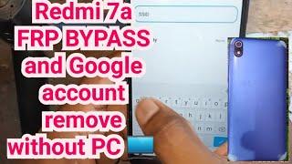 Redmi 7a FRP BYPASS and Google account remove without PC  #technical #mobile