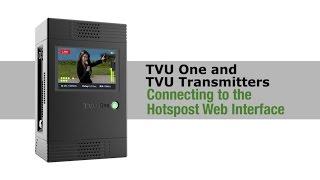 TVU Hotspot Web Interface - Getting Started