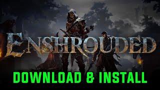 How to Download Enshrouded on PC or Laptop