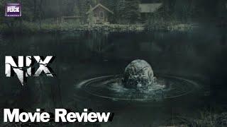 Nix Movie Review | Anthony C. Ferrante | 1091 Pictures