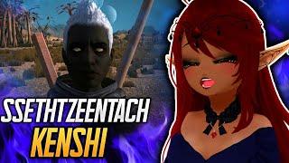 KENSHI!! | SsethTzeentach Reaction