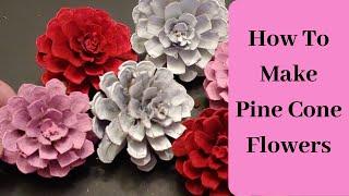 How To Make Pine Cone Flowers, Pine Cone Camellia or Pine Cone Rose