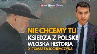 Nie chcemy tu księdza z Polski! Miśko: Oto historia x. Jochemczyka.